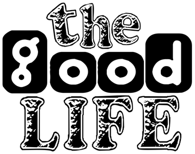 "The Good Life"